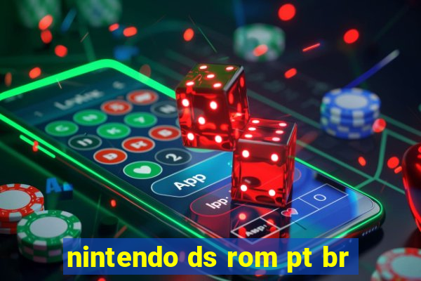 nintendo ds rom pt br